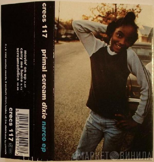  Primal Scream  - Dixie Narco EP