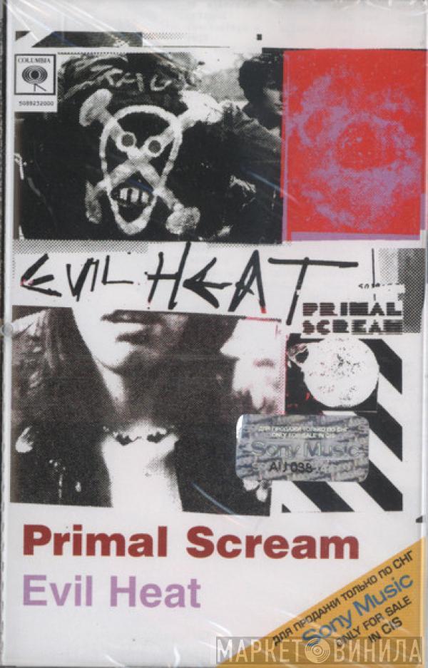  Primal Scream  - Evil Heat