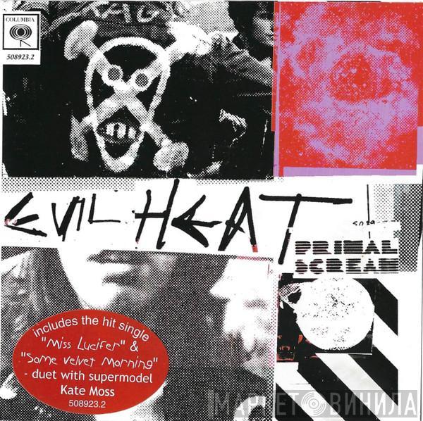  Primal Scream  - Evil Heat