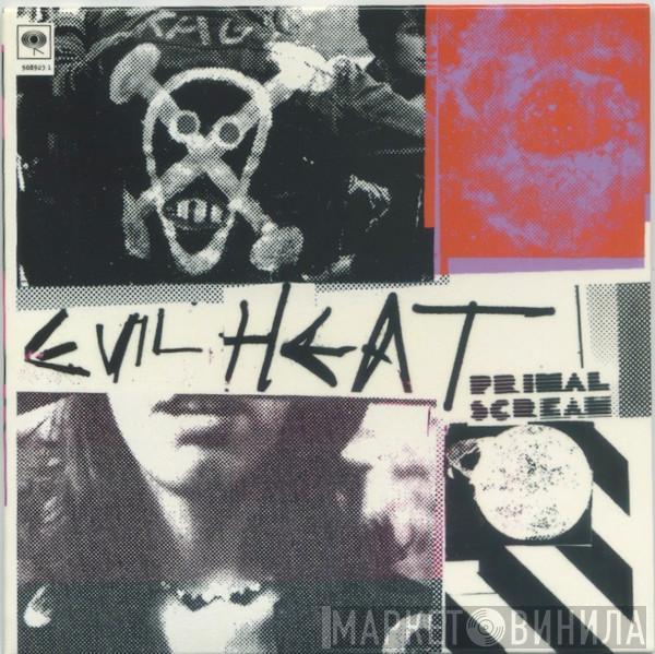  Primal Scream  - Evil Heat