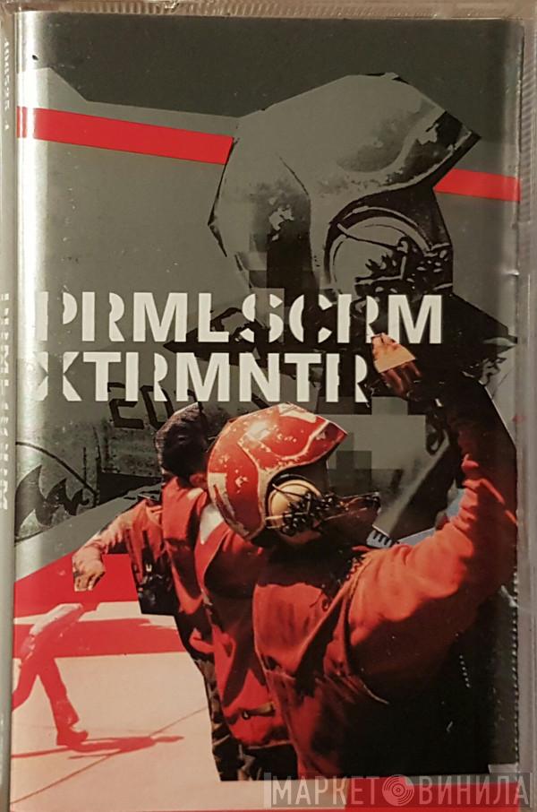  Primal Scream  - Exterminator (XTRMNTR)