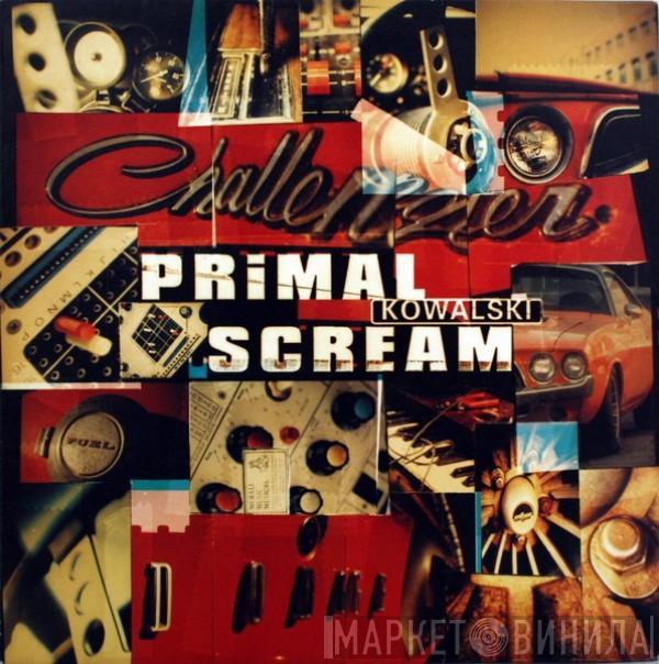 Primal Scream - Kowalski
