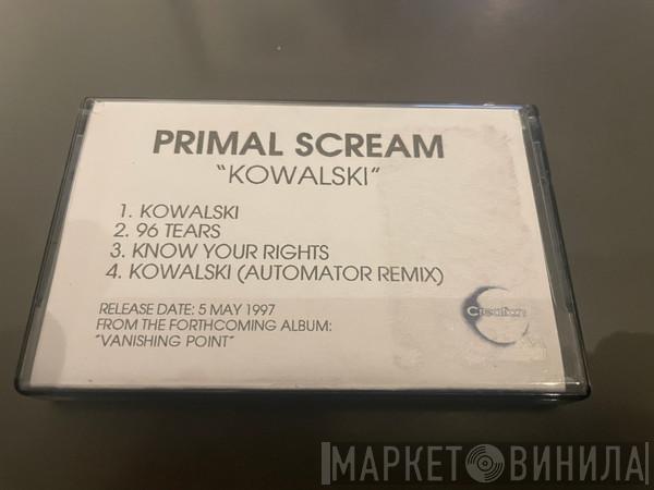 Primal Scream - Kowalski