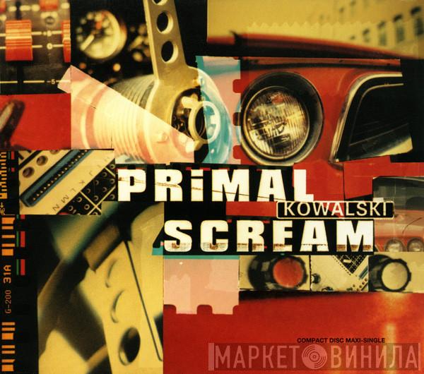  Primal Scream  - Kowalski