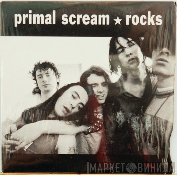  Primal Scream  - Rocks