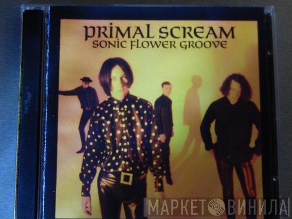  Primal Scream  - Sonic Flower Groove