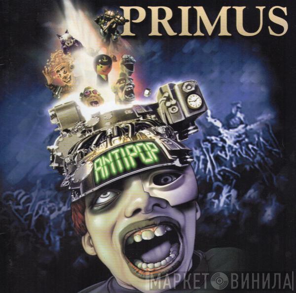  Primus  - Antipop