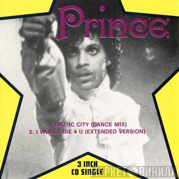  Prince  - Erotic City / I Would Die 4 U