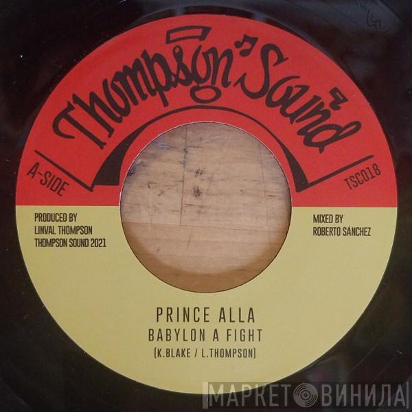 Prince Alla - Babylon A Fight