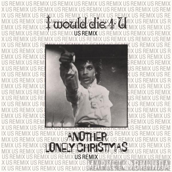  Prince And The Revolution  - I Would Die 4 U (US Remix) / Another Lonely Christmas (US Remix)