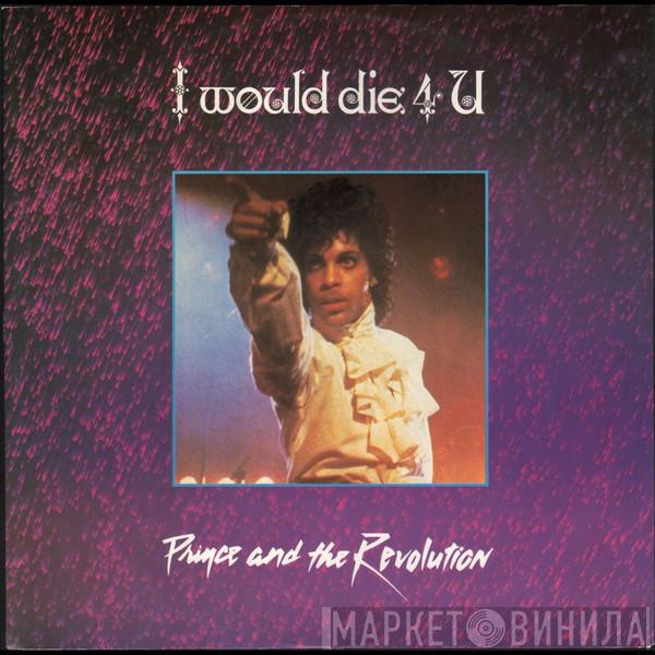 Prince And The Revolution - I Would Die 4 U
