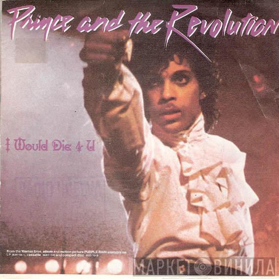  Prince And The Revolution  - I Would Die 4 U