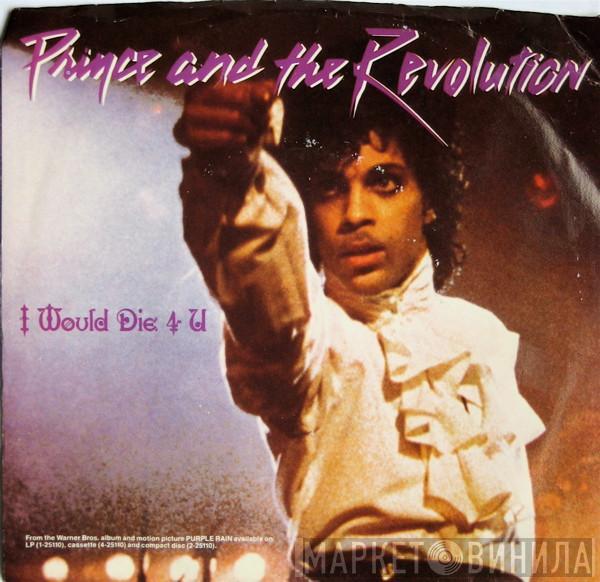  Prince And The Revolution  - I Would Die 4 U