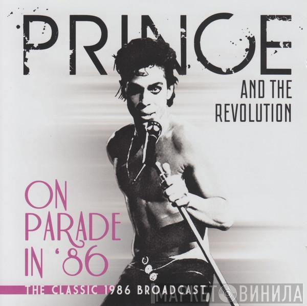  Prince And The Revolution  - On Parade In '86
