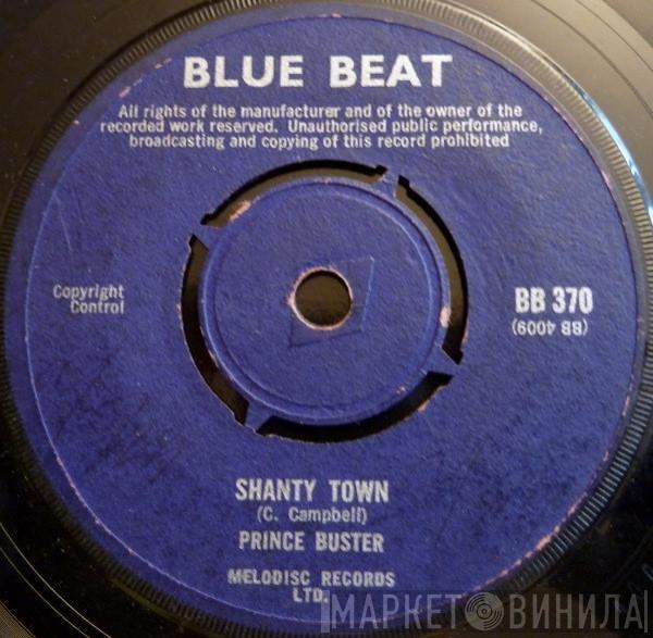 Prince Buster - Shanty Town / Seven Duppy