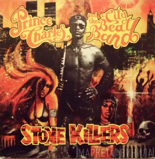 Prince Charles And The City Beat Band - Stone Killers