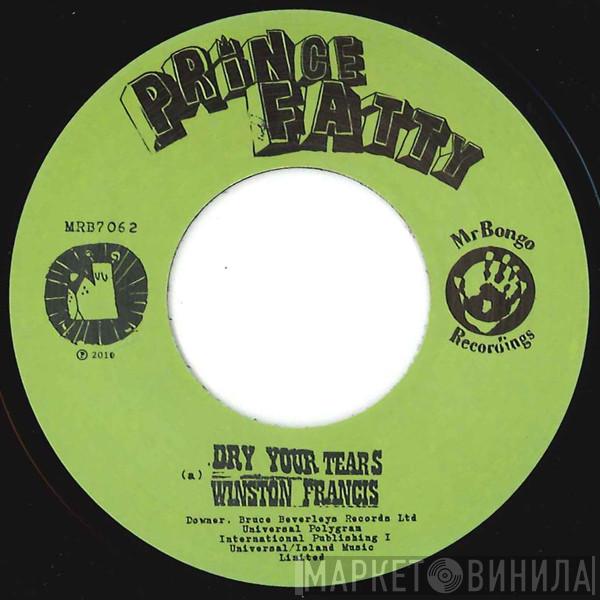 Prince Fatty - Dry Your Tears / Christopher Columbus