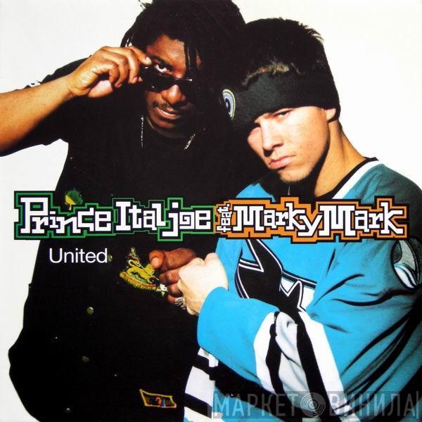 Prince Ital Joe Feat. Marky Mark - United