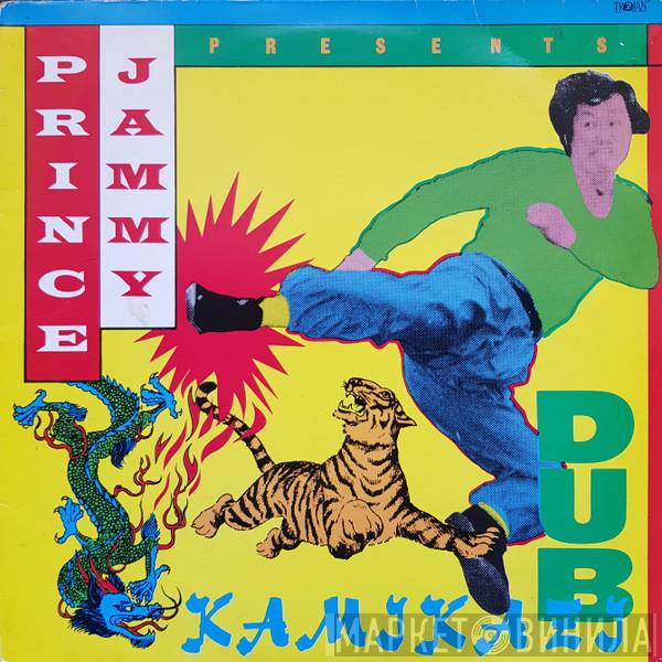  Prince Jammy  - Kamikazi Dub
