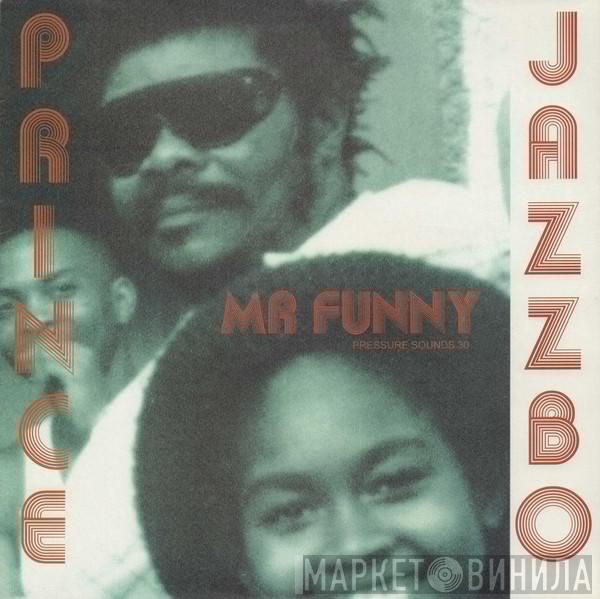  Prince Jazzbo  - Mr Funny