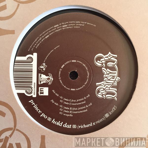 Prince Po - Hold Dat (Richard X Mixes)