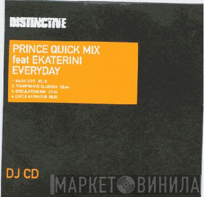  Prince Quick Mix  - Everyday
