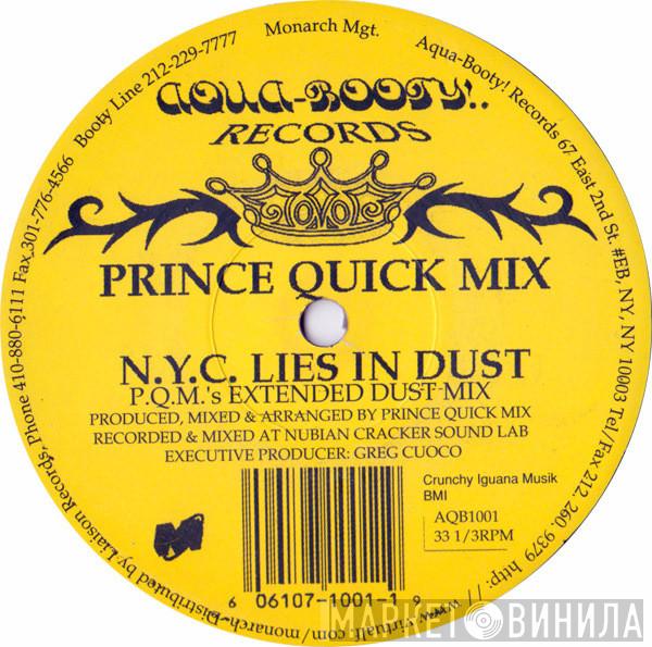  Prince Quick Mix  - N.Y.C. Lies In Dust