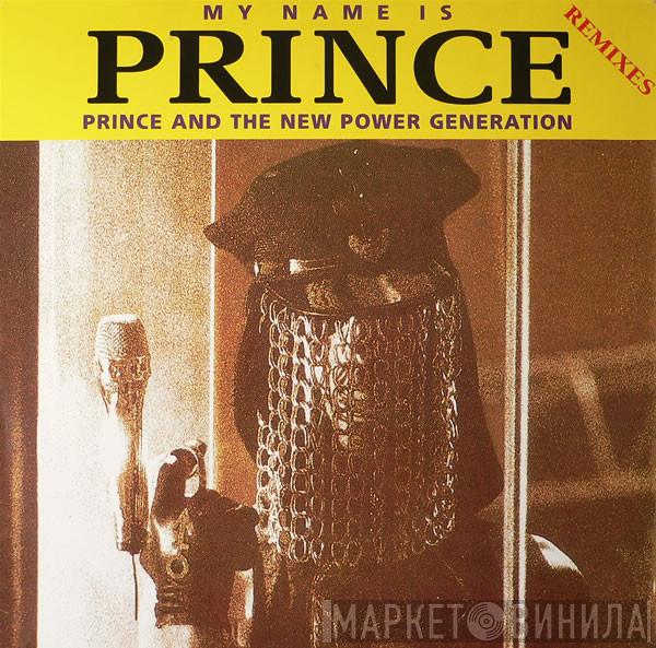 Prince, The New Power Generation - My Name Is Prince (Remixes)