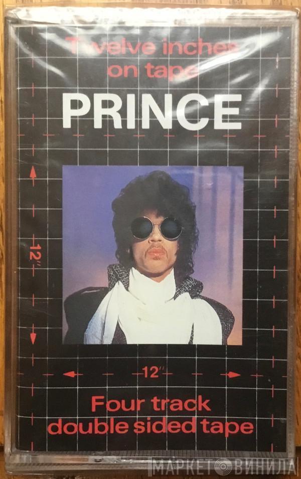  Prince  - Twelve Inches On Tape