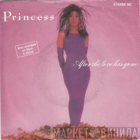  Princess  - After The Love Has Gone