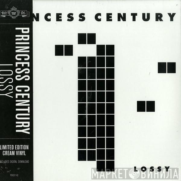Princess Century - Lossy