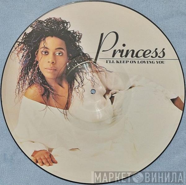 Princess - I'll Keep On Loving You