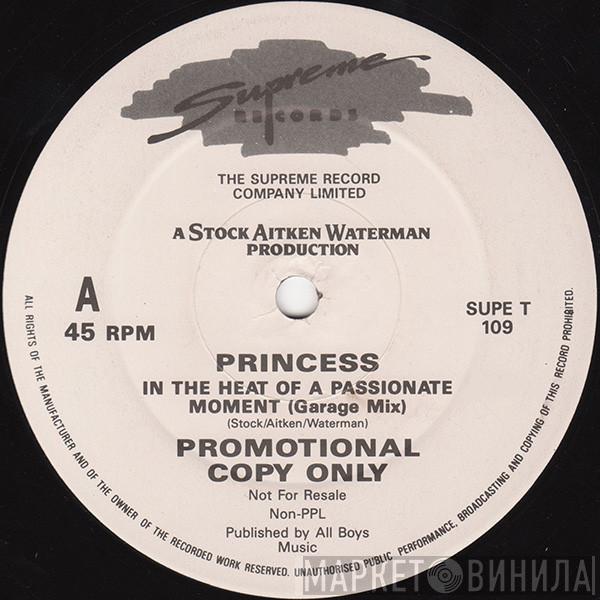 Princess - In The Heat Of A Passionate Moment