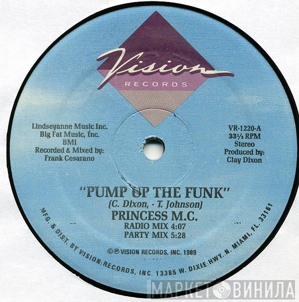 Princess M.C. - Pump Up The Funk