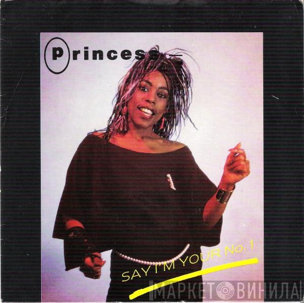 Princess  - Say I'm Your No.1