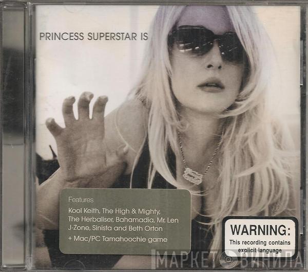  Princess Superstar  - Princess Superstar Is