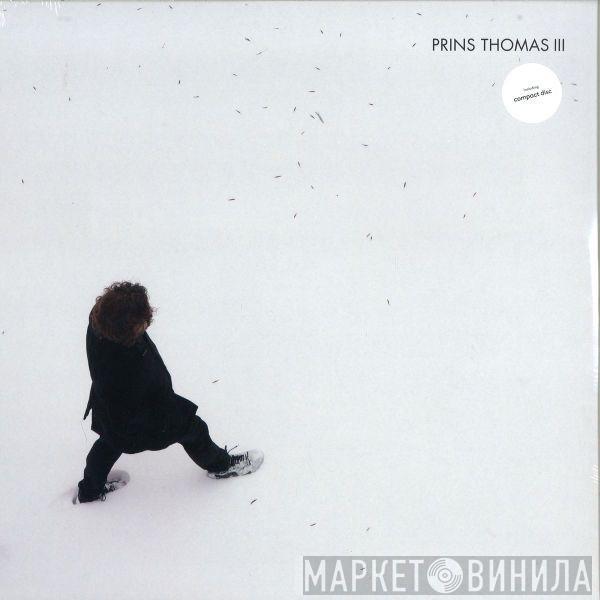 Prins Thomas - Prins Thomas III