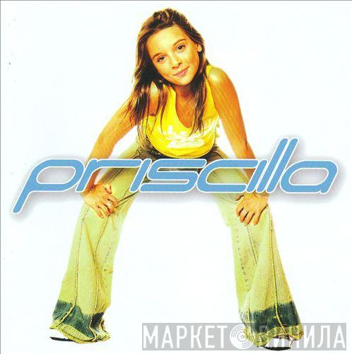 Priscilla  - Priscilla