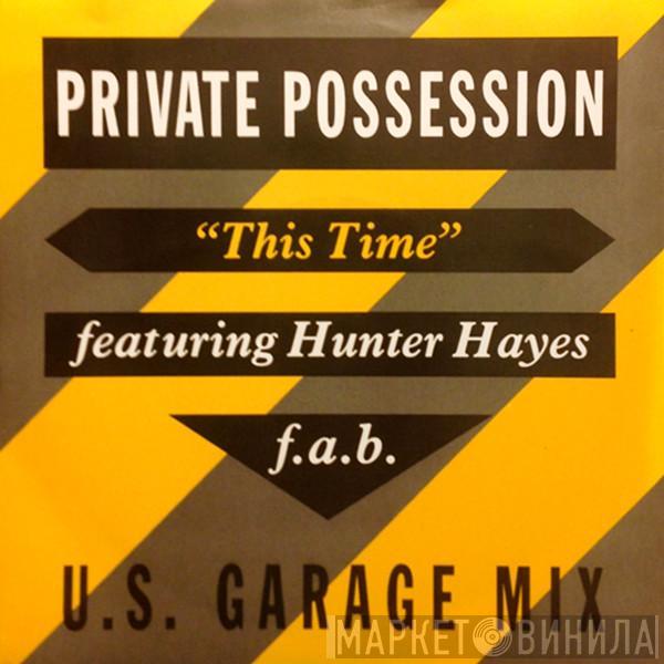 Private Possession, Hunter Hayes - This Time