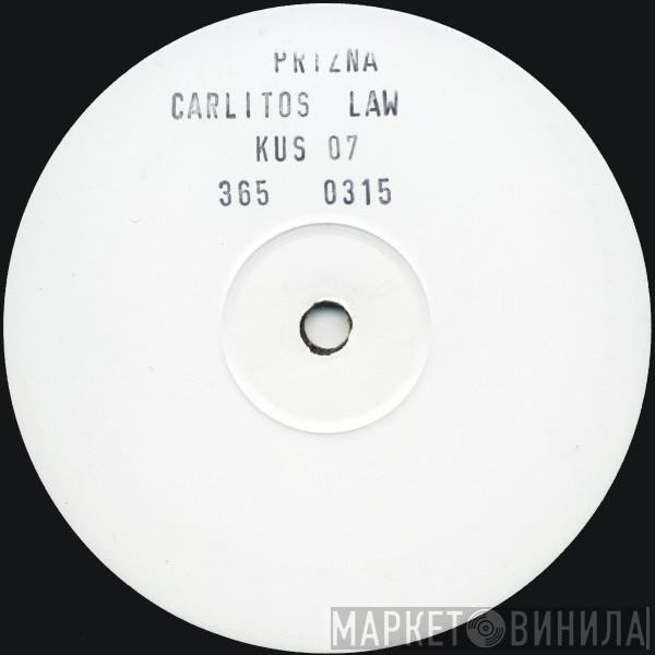 Prizna  - Carlito's Law / Can't Stay Away