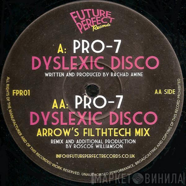 Pro7 - Dyslexic Disco