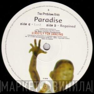 Problem Kids - Paradise