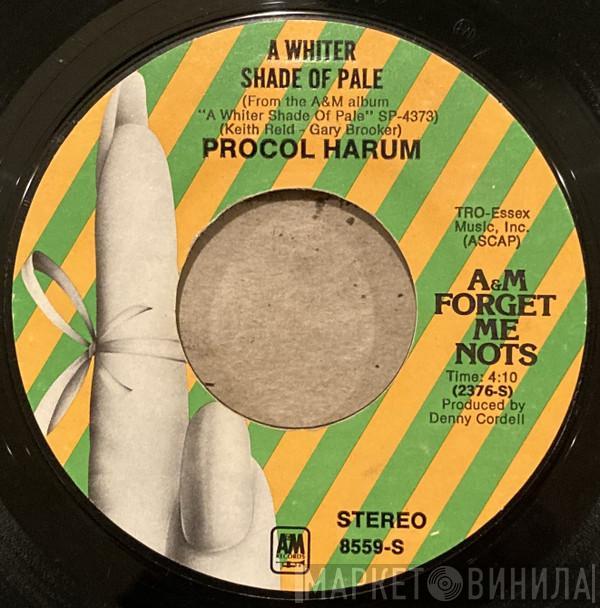  Procol Harum  - A Whiter Shade Of Pale / Conquistador