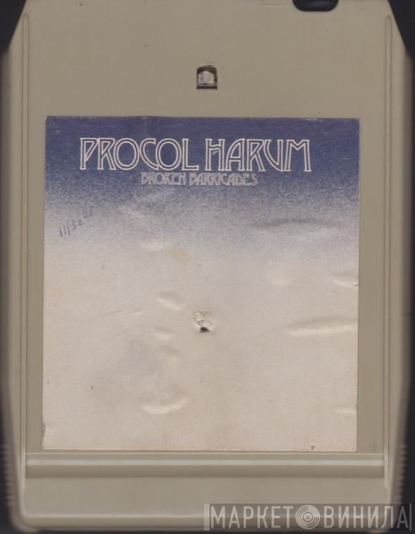 Procol Harum  - Broken Barricades