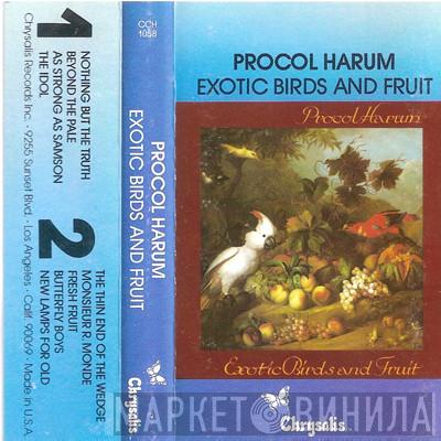  Procol Harum  - Exotic Birds And Fruit