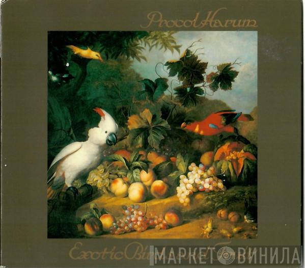  Procol Harum  - Exotic Birds And Fruit