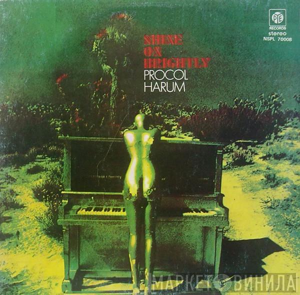  Procol Harum  - Shine On Brightly