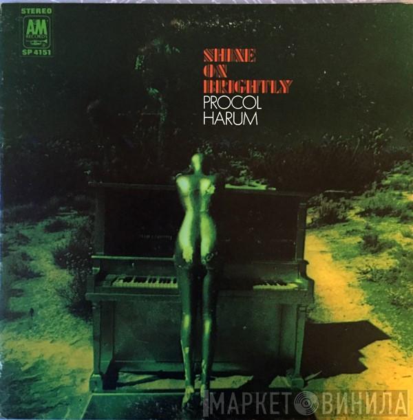  Procol Harum  - Shine On Brightly