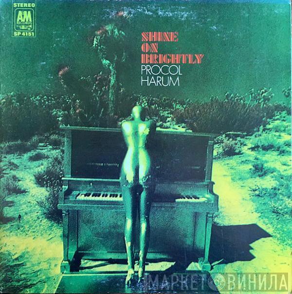  Procol Harum  - Shine On Brightly