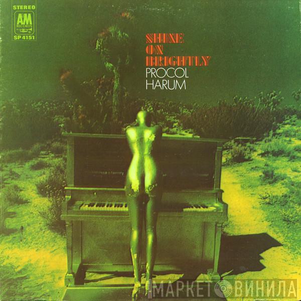  Procol Harum  - Shine On Brightly